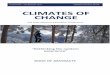 CLIMATES OF CHANGE...This book is a collection of abstracts generated as a result of the sixth International Adventure Conference. The theme for the event was ‘Climates of Change: