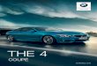 THE 4 · 2020-02-01 · Valvetronic, Double-VANOS, High Precision Injection 6válcový řadový zážehový motor, BMW TwinPower Turbo, turbodmychadlo Twin-scroll, Valvetronic, Double-VANOS,