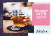 Beautiful BEER - nectar.net beers lr... · FOR ONLINE ORDERS GO TO NECTAR.NET OR CALL THE SALES TEAM ON 01747 827030 FOR ONLINE ORDERS GO TO NECTAR.NET OR CALL THE SALES TEAM ON 01747