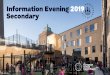 Information Evening 2019 Secondary...in the English and Danish language section – we will have an information evening on 13 January 2020 • Also possible to apply for admission