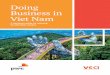 Doing Business in Viet Nam - PwC · 6 l Doing Business in Vietnam “Dynamic” – that’s a good description! Viet Nam’s economic transformation during the last 30 years has