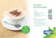 Coconut Hot Chocolate - Alpro · Coconut Hot Chocolate Serves 1 Ingredients • ®200ml Alpro Coconut For Professionals • 20g good quality dark drinking chocolate powder Method
