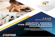 GRAPHIC DESIGN, WEB DESIGN & DIGITAL PHOTOGRAPHY · 2019-12-10 · GRAPHIC DESIGN, WEB DESIGN & DIGITAL PHOTOGRAPHY Get started in your career as a creative by studying one of our