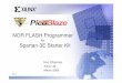 NOR FLASH Programmer cs3710/xilinx-docs/examples/s3esk_picoblaze_nor_flash... Intel StrataFlash 28F128 128MBit (16 M-Byte) Parallel NOR FLASH memory. PicoBlaze NOR FLASH Programmer