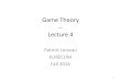 Game Theory -- Lecture 4 - Accueil | loiseau/GameTheory/slides/Lecture4.pdfExamples • Using game theory to understand population dynamics – Evolution of species – Groups of lions