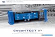 IDEAL Networks SecuriTEST IP Datasheet · SecuriTEST IP CCTV Camera Tester for IP Digital / HD Coax / Analog Systems SecuriTEST IP is an installation and troubleshooting tester for