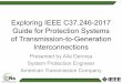 Exploring IEEE C37.246-2017 Guide for Protection Systems ...ccaps.umn.edu/...PowerPoints/.../ Exploring IEEE C37.246-2017 Guide for Protection Systems ... • Provides data on: •