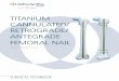 TITANIuM CANNuLATED/ rETrOgrADE/ ANTEgrADE FEMOrAL Mobile/Synthes North...¢  2016-12-01¢  Titanium Cannulated