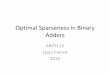 Optimal Sparseness in Binary Adderarith22.gforge.inria.fr/slides/02-aktan.pdf•For 64-bit KS Ling adder, energy optimal sparseness is 4. For 64-bit LF Ling adder, energy optimal sparseness