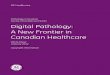 Pathology Innovation Centre of Excellence (PICOE) Digital ... PICOE - Digital Pathology A New Frontier in...Pathology is the study of changes in tissues that are associated with disease