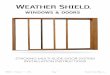 STACKING MULTI-SLIDE DOOR SYSTEM …...STACKING MULTI-SLIDE DOOR SYSTEM INSTALLATION INSTRUCTIONS 1290363 • Revision 1 • 12/16 Page 2 Weather Shield Mfg., Inc. NOTICE CAUTION !