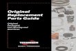 Original Replacement Parts Guide - Small Engine Suppliers · 2008-05-18 · Original Replacement Parts Guide ... To obtain precise part number(s) you will need the model, speciﬁ