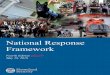 National Response Framework · 2019-05-29 · National Response Framework—DRAFT i 2 Executive Summary 3 The National Response Framework (NRF) provides foundational emergency management