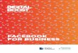 FACEBOOK FOR BUSINESS - bgateway.com · Facebook allows us to set a ‘Preferred Page Audience’ to our business pages. Setting a preferred audience means whilst our page will still