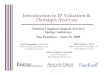 IP Valuation and Damages Analysis Final18 Valuation Approach: Income (DCF) Valuation of 100% Interest in IP Asset ¾“Relief from Royalty” method Royalty rate for use of asset determined