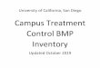 Campus Treatment Control BMP Inventory · North Campus North Campus Page 1 of 4. University of California, San Diego Campus Treatment Control BMP Inventory Updated October 2019 Sub-Basin