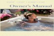C45S • C45 • C30S • C30 Owner’s Manual Manuals...Owner’s Manual This Owner’s Manual will acquaint you with the operation and general maintenance of your new spa. We suggest
