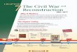 The Civil War and Reconstruction - WordPress.com · The Civil War and Reconstruction permanently changed the nation. • The Thirteenth Amendment abolished slavery, while the Fourteenth