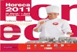 Horeca 2011 - Hospitality Services Files/Hr11... · By participating in Horeca 2011 you will beneﬁt from a publicity campaign (billboards, sms, etc…) to help you maximize the