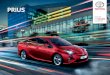 PRIUS - Toyota Portugal Toyota... · 2016-09-27 · O Prius continua a redefinir a dinâmica de condução híbrida com a sua tecnologia inspiradora, o seu design inteligente e o