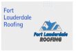 Fort Lauderdale Roofing - Roofing Contractors
