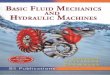 Basic Fluid Mechanics and - Priodeep's Homepriodeep.weebly.com/uploads/6/5/4/9/65495087/fluid... · large hydraulic machines used in power stations or in construction of big dams