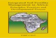 Integrated Soil Fertility - AgrilinksIntegrated Soil Fertility Management in Africa 2 more productive and sustainable agriculture, improving household and regional food security and