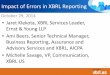 Impact of Errors in XBRL Reportingfiles.xbrl.us/presentations/XBRLUSwebinar20141029.pdf · XBRL US is the national consortium of XBRL business reporting standards • Consider modeled