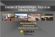 Erection of Skewed Bridges: Keys to an Effective ProjectErection of Skewed Bridges: Keys to an Effective Project Bob Cisneros, P.E. Chief Engineer. High Steel Structures Inc. CASE
