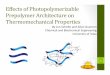 Effects of Photopolymerizable Prepolymer Architecture on Thermomechanical Properties · PDF file 2016-05-20 · Thermomechanical Properties By Jon Scholte and Allan Guymon Chemical