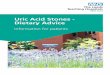Uric Acid Stones - Dietary Adviceflipbooks.leedsth.nhs.uk/LN003905.pdfacid stones. Uric acid stones are formed when there is a large amount of uric acid in the urine. Kidney stones