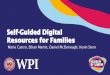 Self-Guided Digital Resources for Families...“Children are obsessed with ... Six out of seven families said yes Were all family members included and invested? All ten families agreed