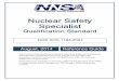 Nuclear Safety Specialist - US Department of Energy · Nuclear Safety Specialist Qualification Standard DOE-STD-1183-2007 August, 2014 Reference Guide The Functional Area Qualification