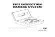 PIPE INSPECTION CAMER SYSTEM · 3 Warning Warning ToAvoidelectricalshockputtheitemindoorwhenCharging Warning Useonlyinput110~240VACoutputDC12.6V,1000mAcharger. This 