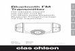 Bluetooth FM English Transmitter - Clas Ohlson · 2019-01-17 · 3 English Bluetooth FM Transmitter Art.no 38-9298 Model BT70 Please read the entire instruction manual before using