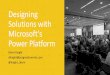 Designing Solutions with Microsoft's Power Platform · Devin Knight dknight@pragmaticworks.com @knight_devin. Devin Knight •President of Training, Pragmatic Works •Microsoft Data