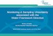 Monitoring & Sampling Uncertainty associated with the ... · Monitoring & Sampling Uncertainty associated with the Water Framework Directive Simon O’Toole Environmental Protection