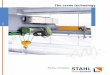 The crane technology - STAHL CraneSystems · 2019-10-07 · girder overhead travelling cranes, STAHL CraneSystems offers crane builders worldwide the possibility to complete orders