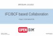 IFC/BCF based Collaborationbim2017.bimas.sk/4-G.Korpos-Rozšírená-prípadová...ARCHICAD provides predefined, factory-default IFC Translators, but you can define your own. IFC Translation