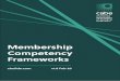 Membership Competency Frameworks · 2020-02-10 · Chartered Member (MCABE) recognises an individual’s professional competence as a fully qualified Building Engineer, which is demonstrated
