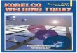 KOBELCO WELDING TODAY...1 KOBELCO WELDING TODAY Products Spotlight DWA-55L (AWS A5.29 E81T1-K2M, EN 758 T46 6 1.5Ni PM 1 H5) satisfies the latest stringent requirements－YS ≥470