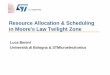 Resource Allocation & Scheduling in Moore's Law Twilight Zoneretis.sssup.it/~bini/epres/slidesBenini.pdf · Resource Allocation & Scheduling in Moore's Law Twilight Zone Luca Benini