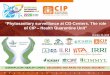“Phytosanitary surveillance at CG-Centers. The role of CIP ... · The role of CIP –Health Quarantine Unit ... KEPHIS Etc. International Standards for Phytosanitary Measures (ISPMs)