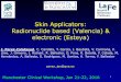 Skin Applicators: Radionuclide based (Valencia ......Commissioning Virtual Focus 28 Esteya and A20 2 0 00 1 1 1 c d c dc SSD d x x d SSD d d x x SSD d x §· u o u¨¸ ©¹ Nominal