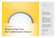 CIN Connections, Fall 2019: Improving Care for California ...CIN very much helped inform L.A. Care’s work on addressing social needs that impact health. The CIN Connections pulication,