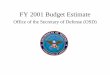 FY 2001 Budget Estimate - Under Secretary of Defense...SAP from DTRA 228 Total Transfers-In 5,228. OFFICE OF THE SECRETARY OF DEFENSE ... bb. Environmental Defense Acquisition Reform