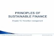 PRINCIPLES OF SUSTAINABLE FINANCE · 1. Sustainability and the transition challenge Part II: Sustainability’s challenges to corporates 2. Externalities - internalisation 3. Governance