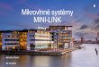 Mikrovlnné systémy MINI-LINK - ISP Konference · 2018-10-26 · Slide title 44 pt Text and bullet level 1 minimum 24 pt Bullets level 2-5 minimum 20 pt Characters for Embedded font: