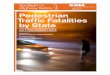 Pedestrian Traffic Fatalities by State...2016, while at the same time, all other traffic deaths decreased by 14 percent. Pedestrian deaths as a proportion of total motor vehicle crash
