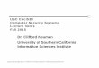 Dr. Clifford Neuman University of Southern California ...ccss.usc.edu/530/fall15/lectures/usc-csci530-f15-part1.pdfCopyright © 1995-2013 Clifford Neuman - UNIVERSITY OF SOUTHERN CALIFORNIA